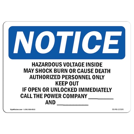Signmission OSHA Notice Sign, 7" H, 10" W, Aluminum, Hazardous Voltage Inside May Shock Burn Sign, Landscape OS-NS-A-710-L-13326